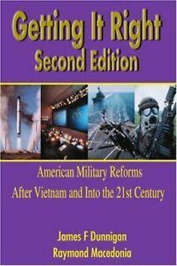 Getting It Right: American Military Reforms Aft, Dunnigan,, Livres, Livres Autre, Envoi