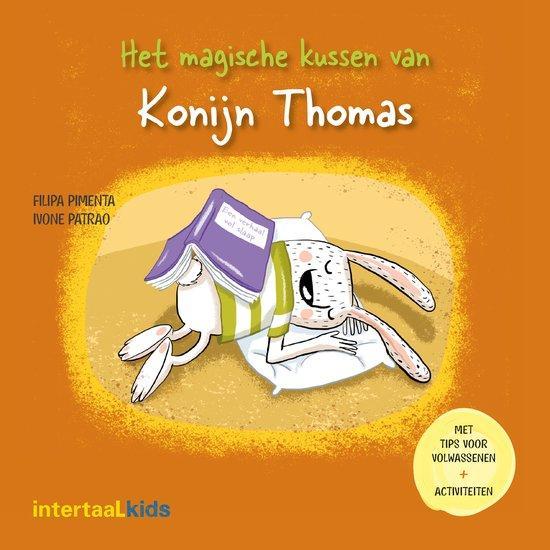 Het magische kussen van konijn Thomas 9789463926669, Boeken, Studieboeken en Cursussen, Zo goed als nieuw, Verzenden