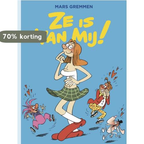 Zij is van mij 9789070060725 Mars Gremmen, Boeken, Stripverhalen, Zo goed als nieuw, Verzenden