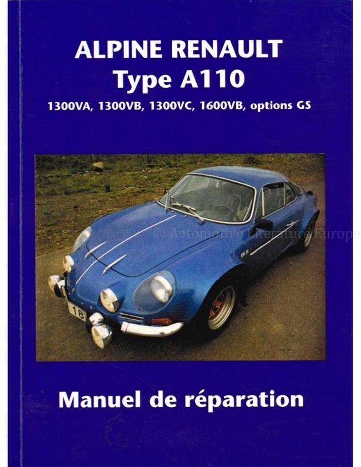 ALPINE RENAULT A 110, MANUEL DE REPARATION, Boeken, Auto's | Boeken, Ophalen of Verzenden