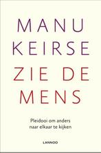 Zie de mens 9789401417907 Manu Keirse, Boeken, Verzenden, Zo goed als nieuw, Manu Keirse