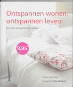 Ontspannen wonen, ontspannen leven 9789058974914, Boeken, Verzenden, Gelezen, Alison Bartlett