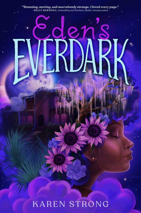 Edens Everdark 9781665904476 Karen Strong, Boeken, Taal | Engels, Zo goed als nieuw, Verzenden