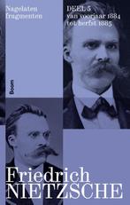 Nagelaten fragmenten 9789024462551 Friedrich Nietzsche, Boeken, Verzenden, Zo goed als nieuw, Friedrich Nietzsche