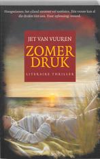 Zomerdruk 9789061125969 Jet van Vuuren, Boeken, Verzenden, Gelezen, Jet van Vuuren