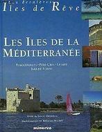 Iles de la mediterranee (les) von Machet/Trotereau  Book, Verzenden