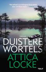 Duistere wortels 9789021421452 Attica Locke, Boeken, Verzenden, Zo goed als nieuw, Attica Locke