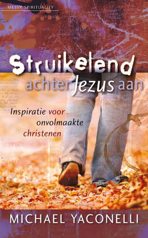 Struikelend achter Jezus aan 9789060679722 M. Yaconelli, Boeken, Godsdienst en Theologie, Gelezen, Verzenden