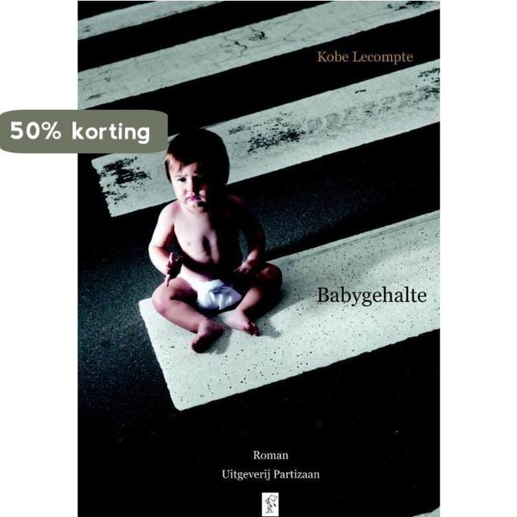 Babygehalte 9789463802925 Kobe Lecompte, Livres, Littérature, Envoi