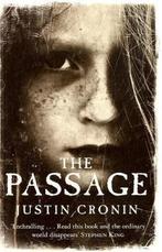 The Passage 9781409102304, Livres, Livres Autre, Justin Cronin, Verzenden