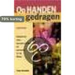 Op handen gedragen 9789033626197 C. Grandia, Verzenden, Gelezen, C. Grandia