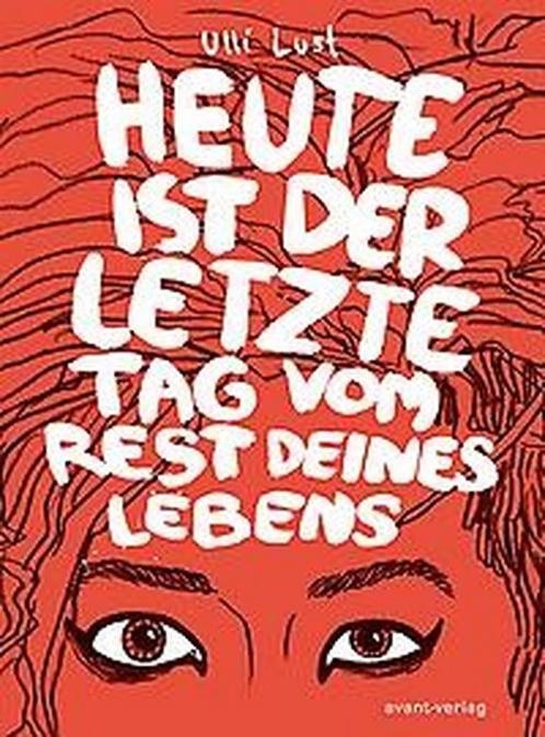 Vandaag is de laatste dag van je leven 9789492117014, Boeken, Stripverhalen, Zo goed als nieuw, Verzenden