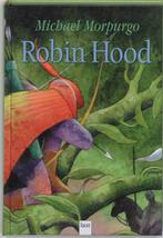 Robin Hood 9789050164108 Michael Morpurgo, Boeken, Verzenden, Gelezen, Michael Morpurgo