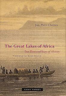 The Great Lakes of Africa: Two Thousand Years of Hi...  Book, Livres, Livres Autre, Envoi