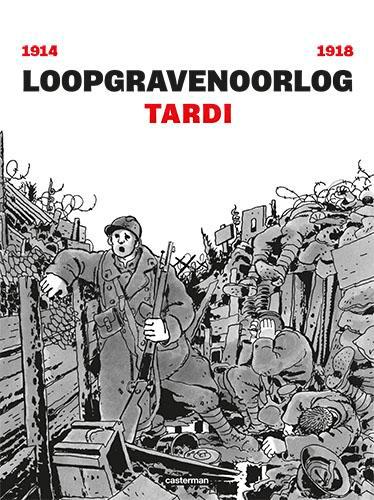 Loopgravenoorlog / Loopgravenoorlog / 1 9789030378228, Boeken, Stripverhalen, Zo goed als nieuw, Verzenden
