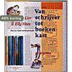 Van Schrijver Tot Boekenkast 9789021617114 Bas van Lier, Boeken, Verzenden, Gelezen, Bas van Lier