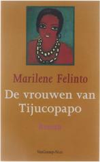 De vrouwen van Tijucopapo 9789055155071, Felinto Marilene, Verzenden