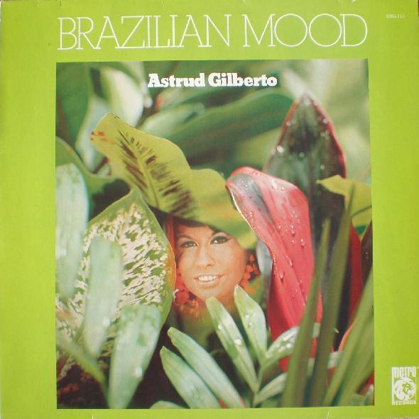 Astrud Gilberto - Brazilian Mood, CD & DVD, Vinyles | Jazz & Blues