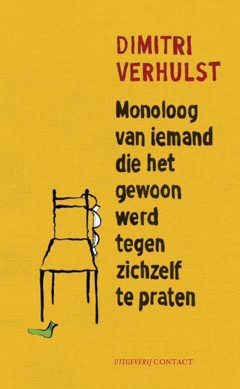 Monoloog van iemand die het gewoon werd tegen zichzelf te, Boeken, Romans, Zo goed als nieuw, Verzenden