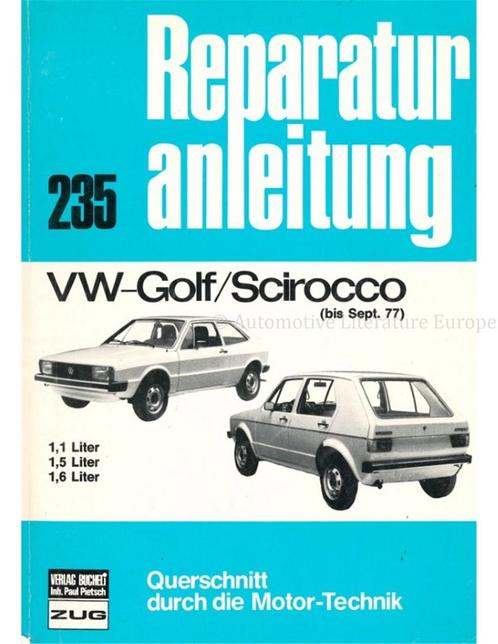 1974-1977 VOLKSWAGEN GOLF | SCIROCCO REPARATIEHANDLEIDING, Autos : Divers, Modes d'emploi & Notices d'utilisation
