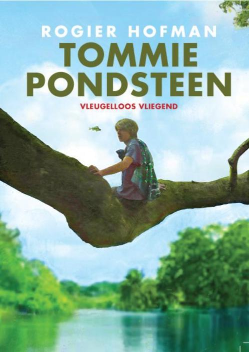 Tommie Pondsteen Vleugelloos vliegend 9789051797282, Livres, Livres pour enfants | Jeunesse | 10 à 12 ans, Envoi