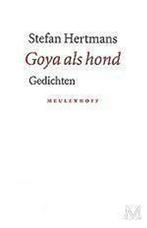 Goya als hond 9789029065276 Stefan Hertmans, Verzenden, Stefan Hertmans