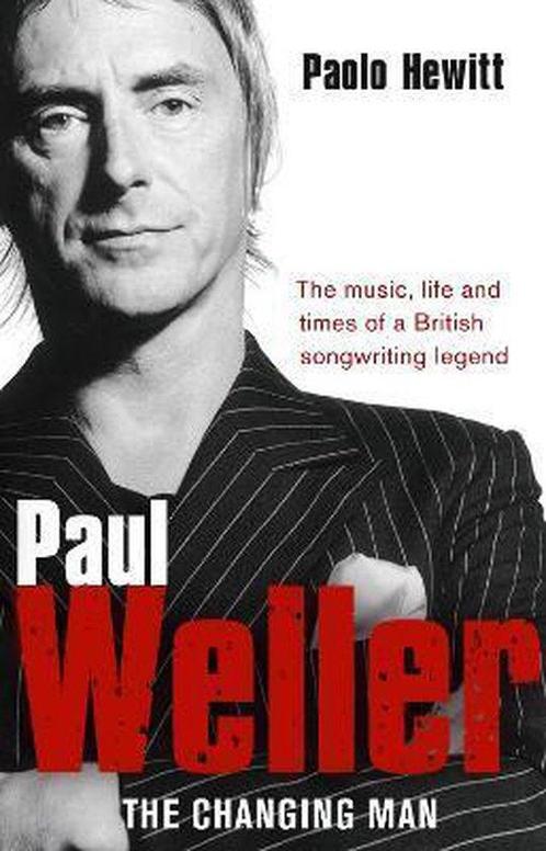 Paul Weller - The Changing Man 9780552156097, Livres, Livres Autre, Envoi