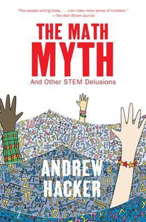 The Math Myth 9781620970683 Andrew Hacker, Boeken, Taal | Engels, Gelezen, Verzenden