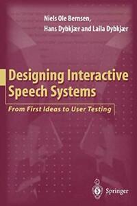 Designing Interactive Speech Systems: From Firs. Bernsen,, Boeken, Overige Boeken, Zo goed als nieuw, Verzenden