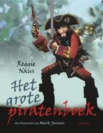 Het grote piratenboek 9789021671864 Reggie Naus, Verzenden, Reggie Naus