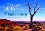 Windbloemen / Dwarsligger / 128 9789049801199, Boeken, Verzenden, Zo goed als nieuw, Tamara McKinley