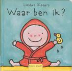 Waar ben ik? / Clavis peuter 9789044803730 Liesbet Slegers, Boeken, Kinderboeken | Baby's en Peuters, Verzenden, Gelezen, Liesbet Slegers