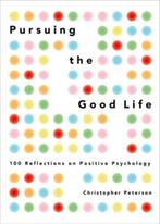 Pursuing Good Life C 9780199916351 Christopher Peterson, Verzenden, Christopher Peterson