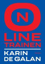 Online trainen 9789462722750 Karin de Galan, Boeken, Verzenden, Gelezen, Karin de Galan