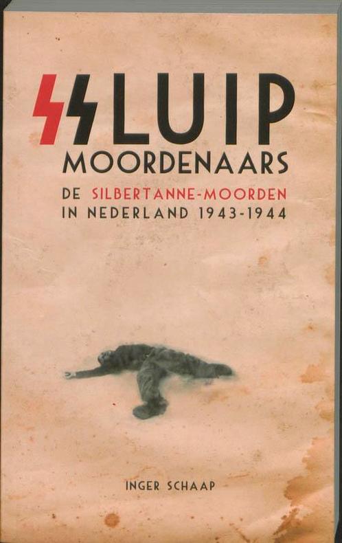 Sluipmoordenaars 9789089751362 Inger Schaap, Boeken, Geschiedenis | Wereld, Gelezen, Verzenden