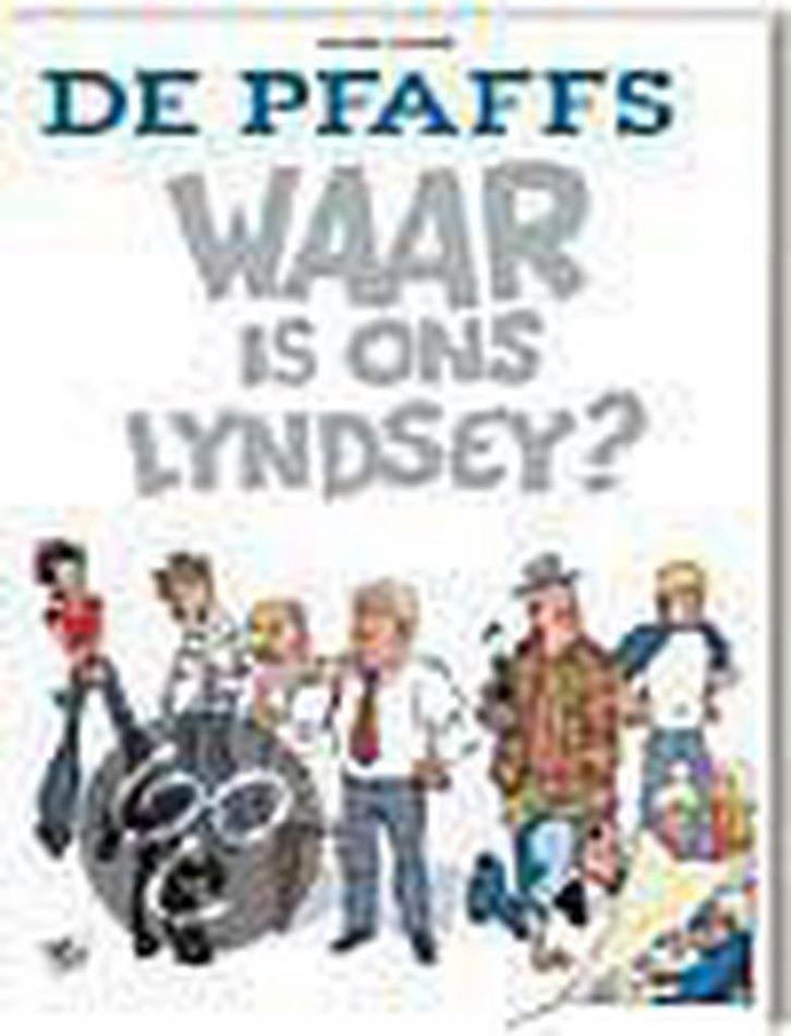 De Pfaffs Waar is ons Lyndsey ? / De Pfaffs 9789044308839, Livres, BD, Envoi