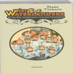 Wiet Waterlanders IV 9789022325995, Boeken, Kinderboeken | Jeugd | 10 tot 12 jaar, Mark Tijsmans, Mark Tijsmans, Zo goed als nieuw