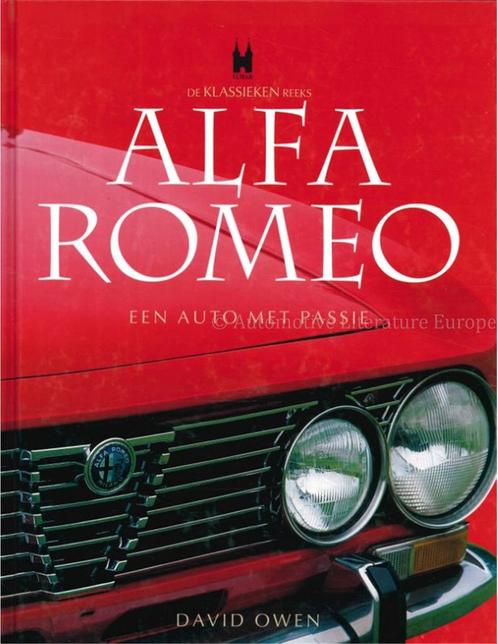 ALFA ROMEO, EEN AUTO MET PASSIE (DE KLASSIEKEN REEKS), Boeken, Auto's | Boeken, Ophalen of Verzenden