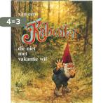 Van een kabouter die niet met vakantie wil 9789024224494, Boeken, Verzenden, Zo goed als nieuw, Rien Poortvliet