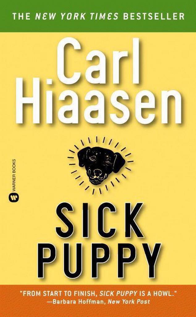 Sick Puppy 9780446604666 Carl Hiaasen, Boeken, Taal | Engels, Zo goed als nieuw, Verzenden