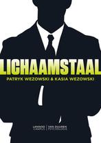 Lichaamstaal 9789081516396 Kasia Wezowski, Verzenden, Gelezen, Kasia Wezowski