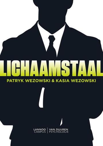 Lichaamstaal 9789081516396 Kasia Wezowski, Verzenden, Kasia Wezowski