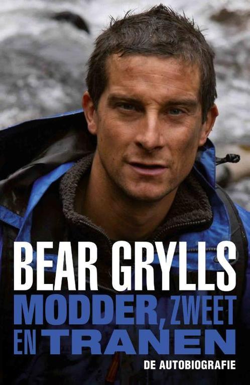 Modder, zweet en tranen 9789021015781 Bear Grylls, Boeken, Literatuur, Gelezen, Verzenden