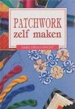 Patchwork zelf maken 9789065908223, Verzenden, Elisabeth Dibden Wright