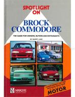 SPOTLIGHT ON BROCK COMMODORE