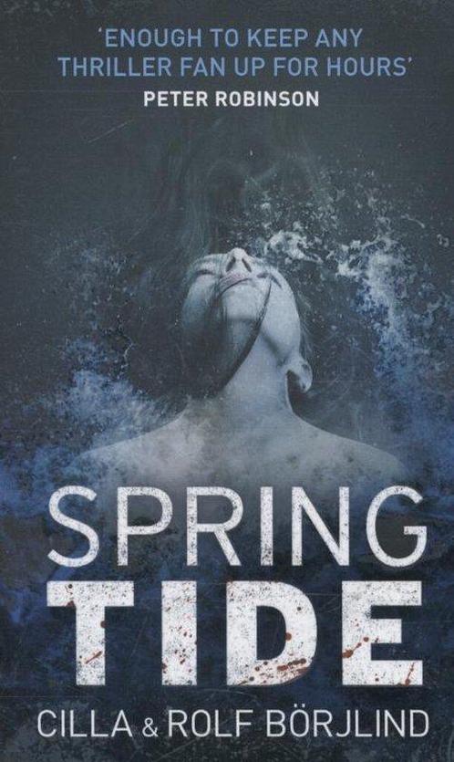 The Spring Tide 9781843914914 Cilla Börjlind, Boeken, Overige Boeken, Gelezen, Verzenden