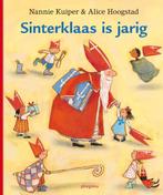 Sinterklaas is jarig 9789021619101 Nannie Kuiper, Boeken, Verzenden, Gelezen, Nannie Kuiper