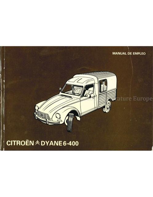 1981 CITROËN DYANE 6/400 INSTRUCTIEBOEKJE SPAANS, Autos : Divers, Modes d'emploi & Notices d'utilisation