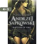 Baptism of Fire / The Witcher / 3 9780575090972, Verzenden, Zo goed als nieuw, Andrzej Sapkowski