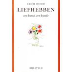 Liefhebben, een kunst, een kunde 9789061315674 Erich Fromm, Verzenden, Gelezen, Erich Fromm